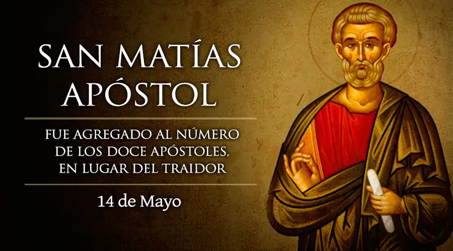 Santos del 14 de mayo San Matías apóstol