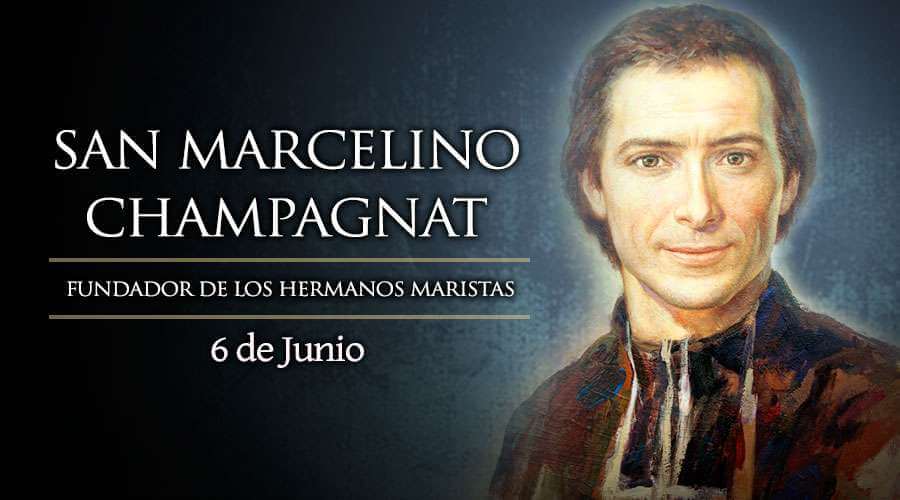 Santos del 6 de junio: San Marcelino Champagnat