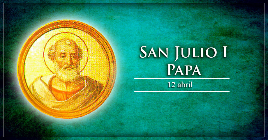 Santos del 12 de abril: San Julio I papa 