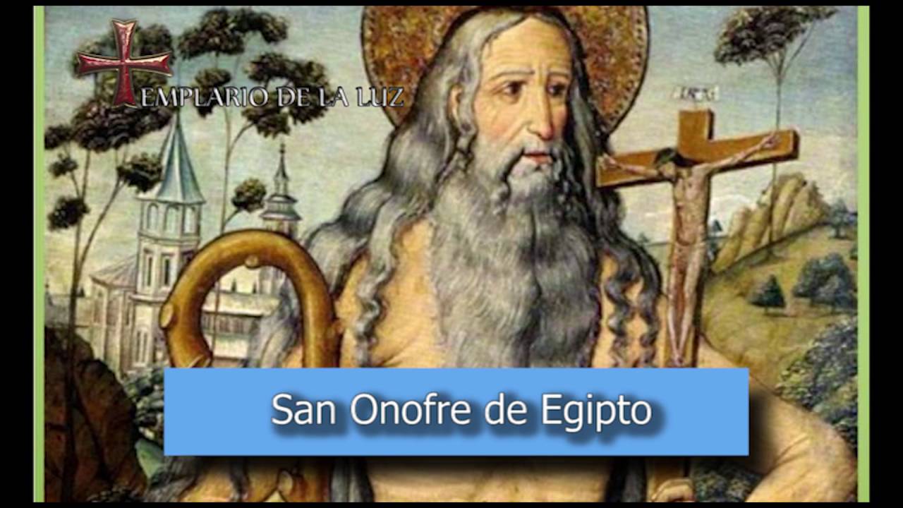 Santos del 12 de junio: San Onofre de Egipto