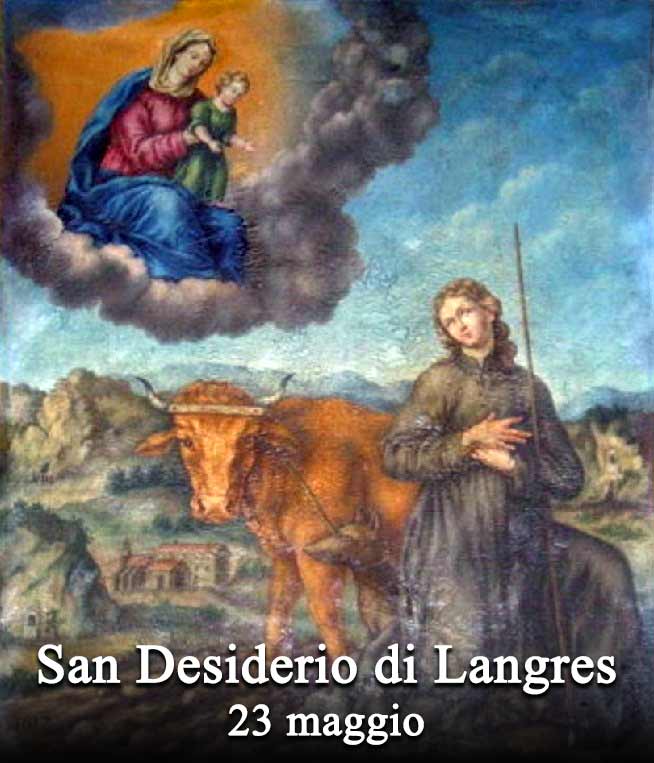 Santos del 23 de mayo: San Desiderio de Langres